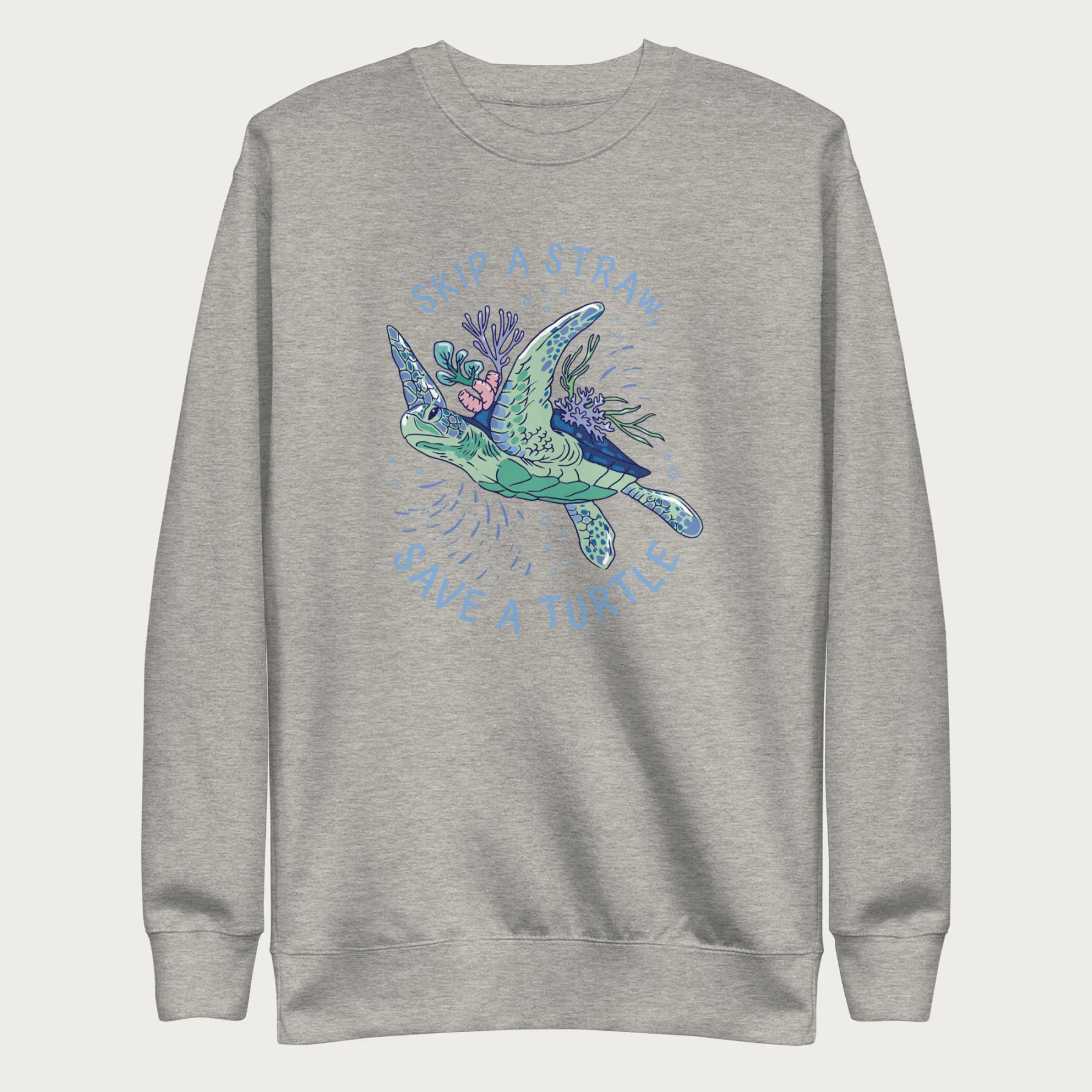 Coral Reef Skip a Straw, Save a Turtle Sweatshirt - Image 10
