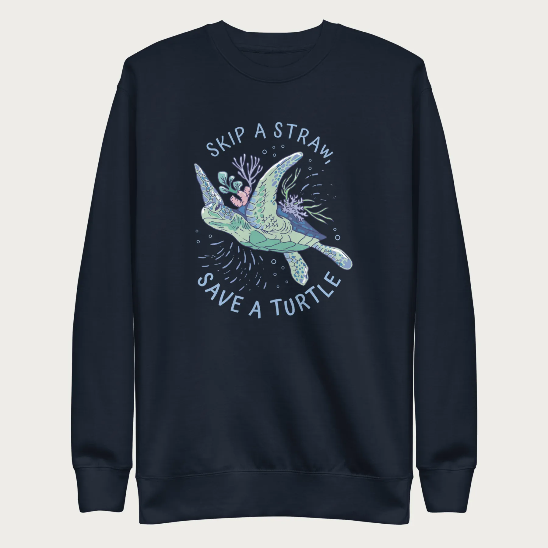 Coral Reef Skip a Straw, Save a Turtle Sweatshirt - Image 14