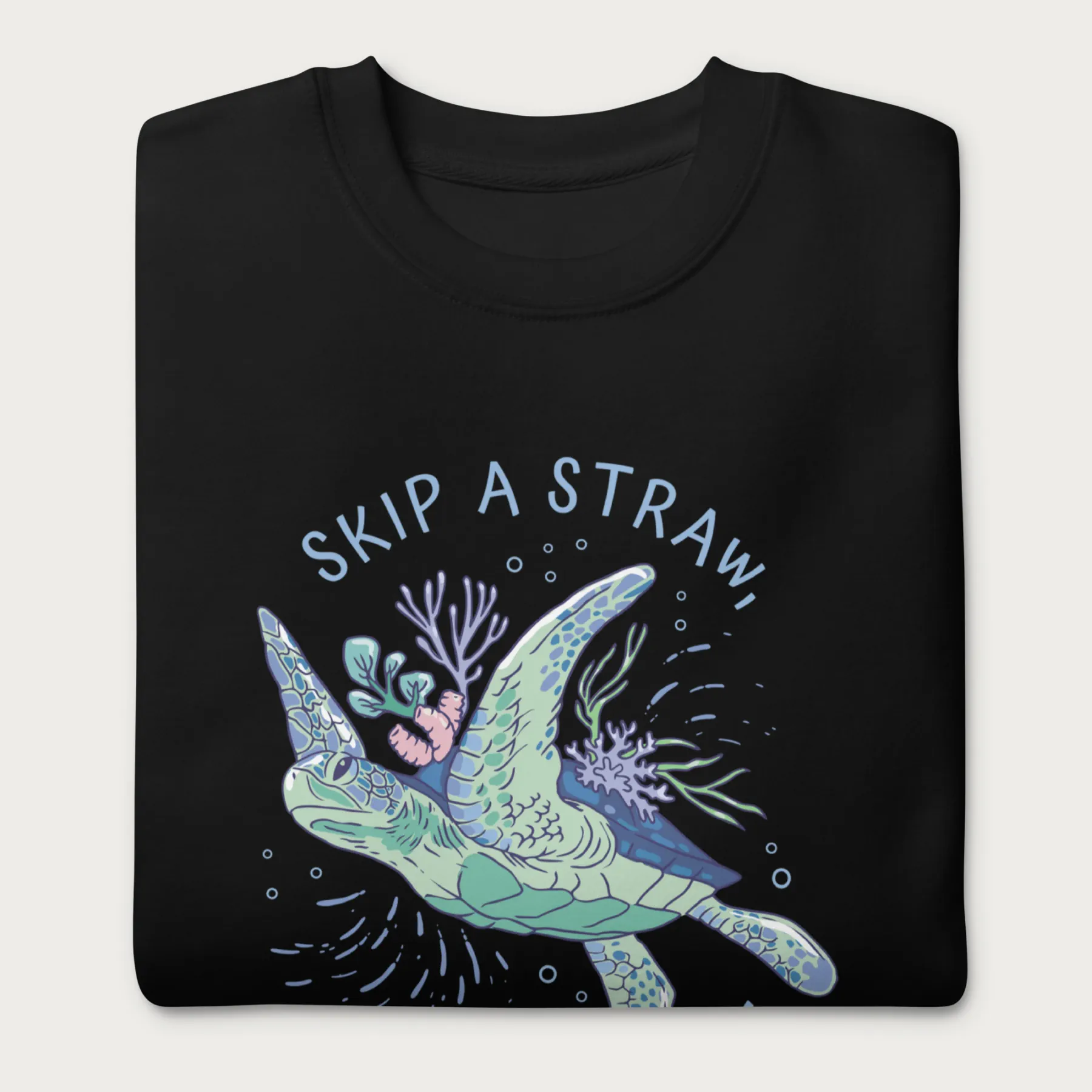 Coral Reef Skip a Straw, Save a Turtle Sweatshirt - Image 3