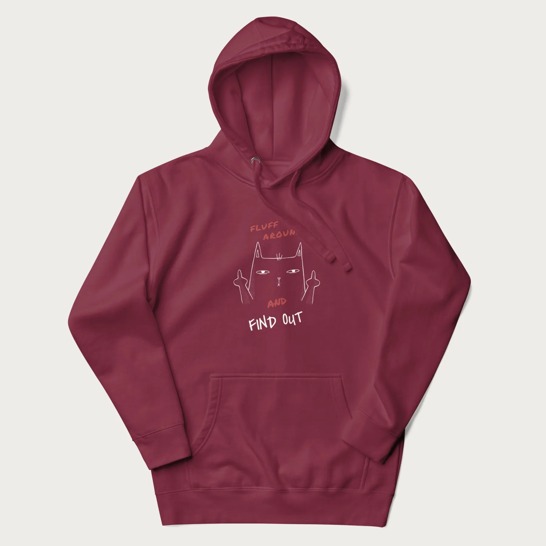 Fluff Around And Find Out Funny Cat Hoodie - Image 12