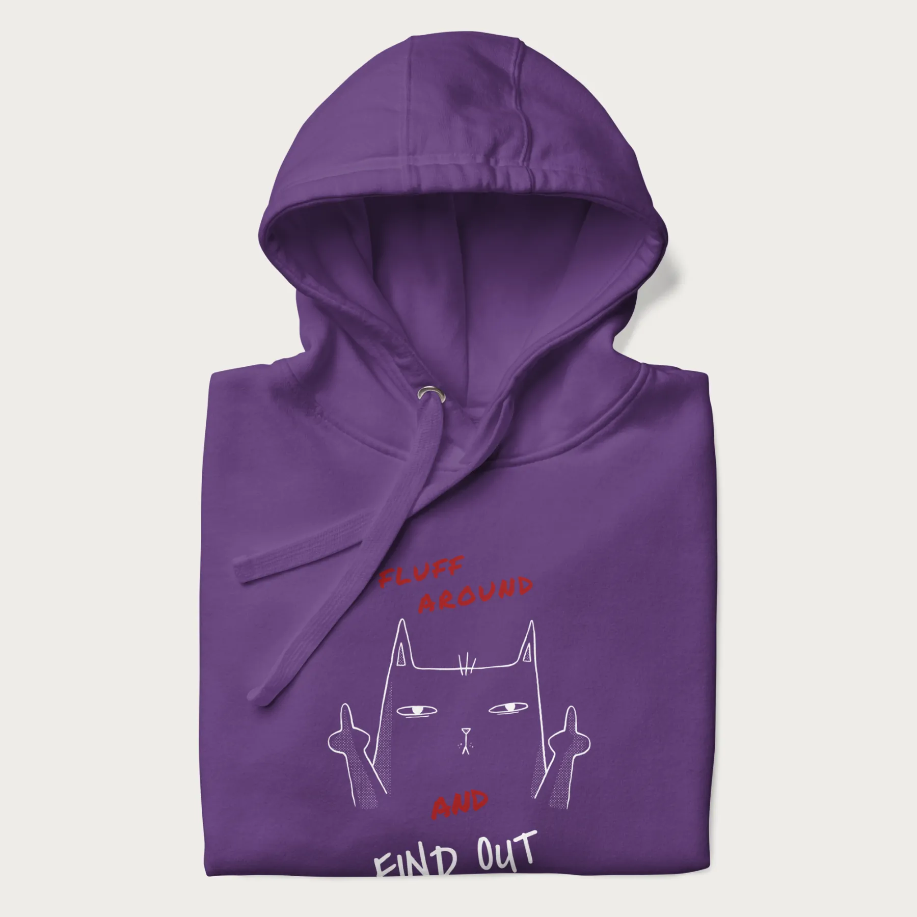 Fluff Around And Find Out Funny Cat Hoodie - Image 17