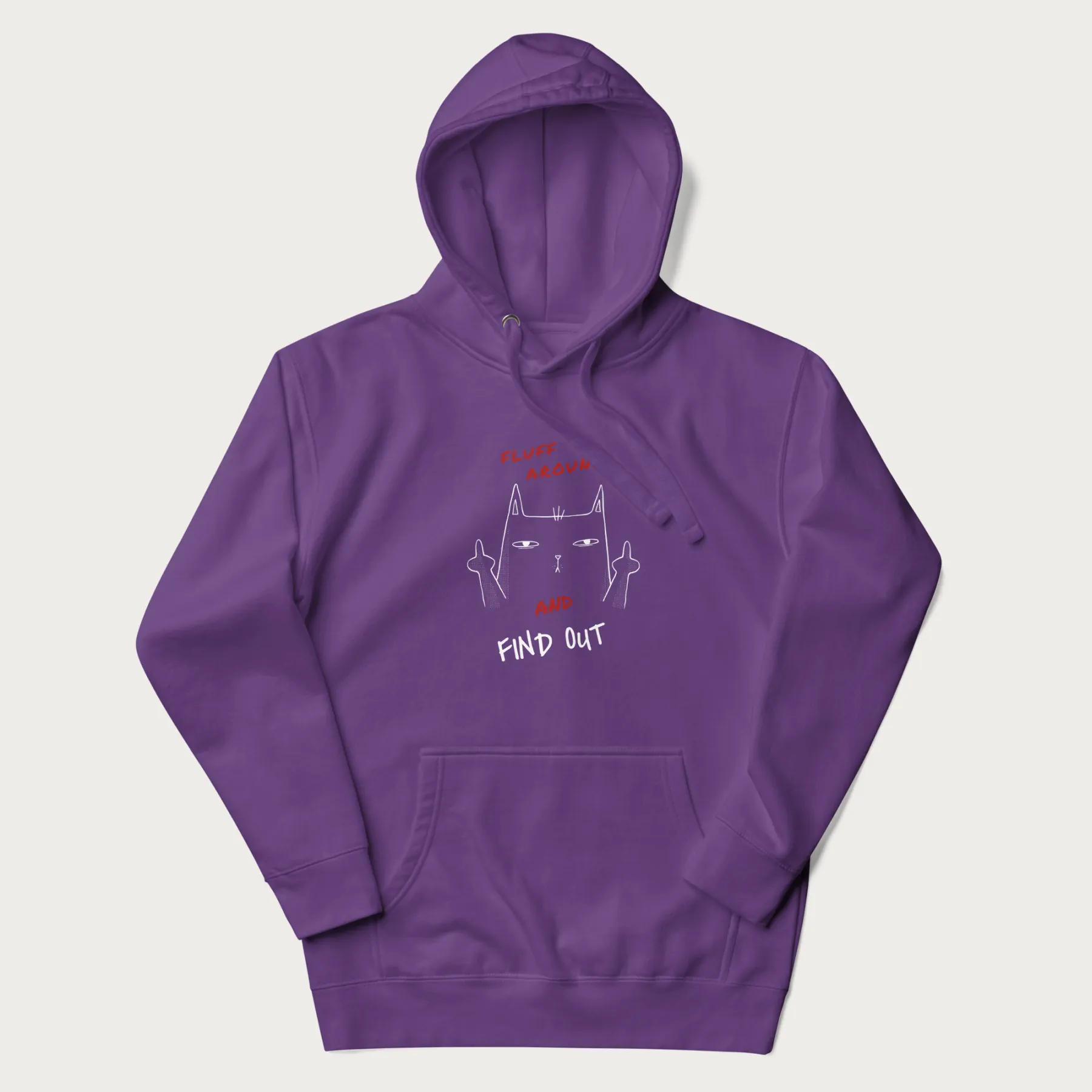 Fluff Around And Find Out Funny Cat Hoodie - Image 18