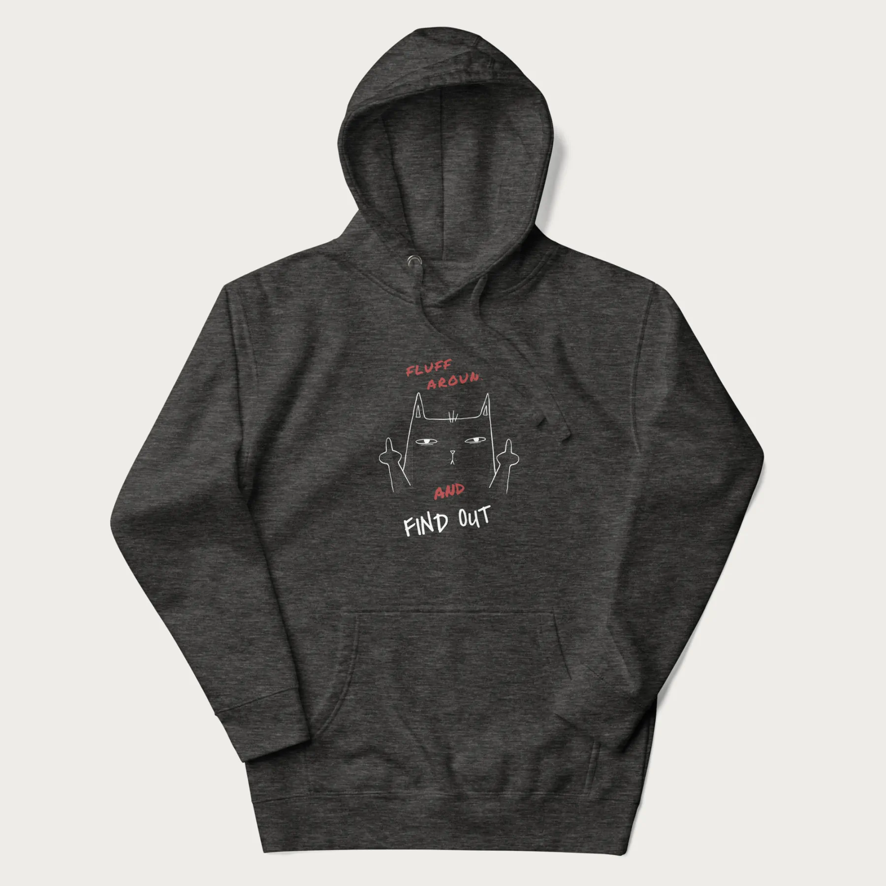 Fluff Around And Find Out Funny Cat Hoodie - Image 6