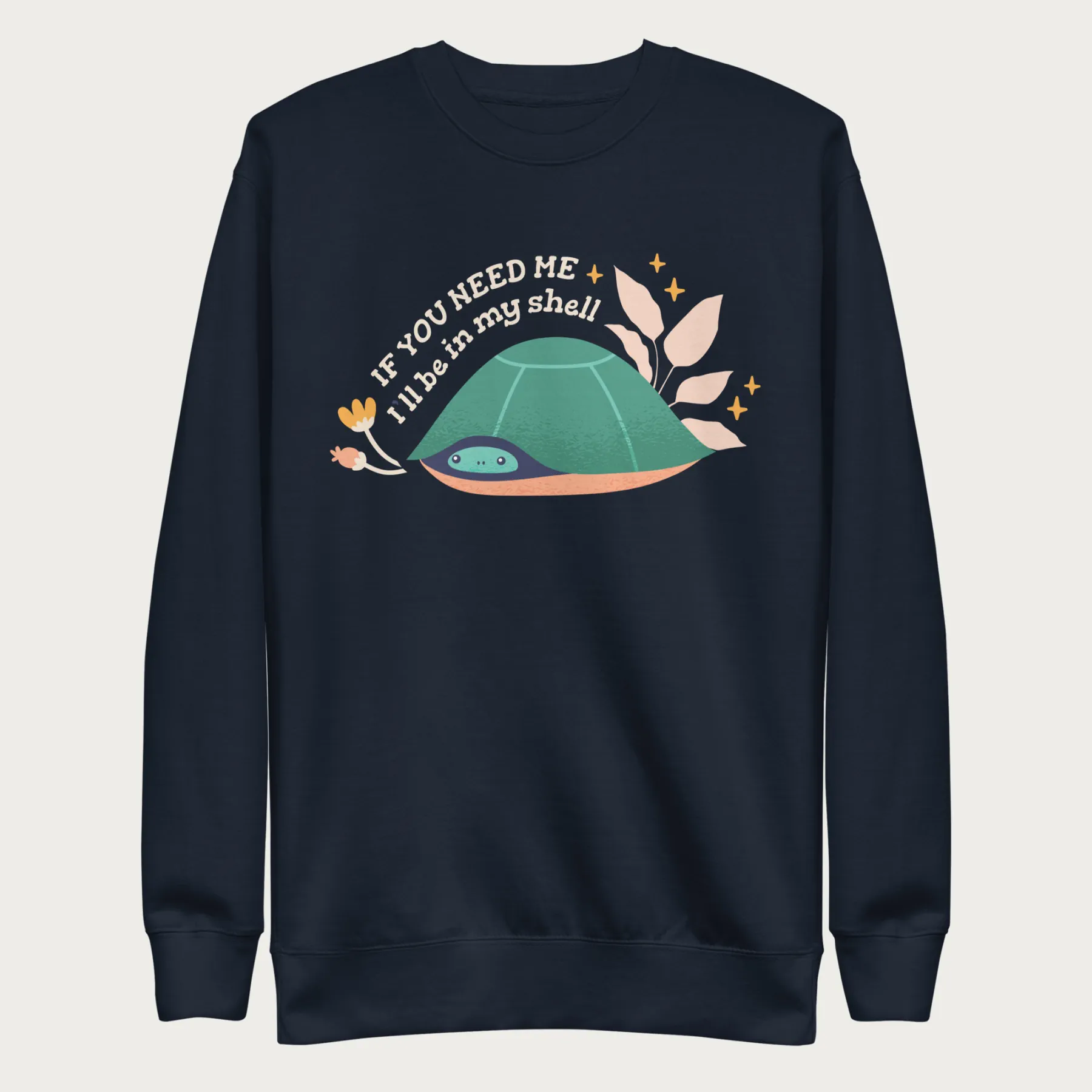 I'll Be in My Shell Cute Turtle Sweatshirt - Image 12