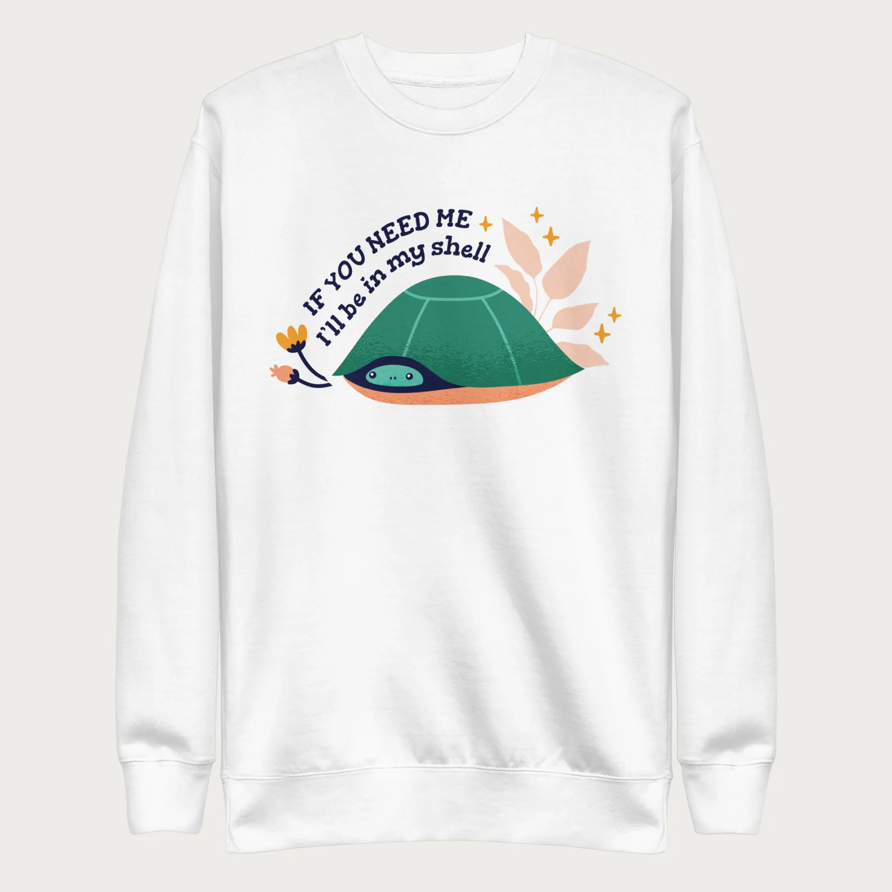 I'll Be in My Shell Cute Turtle Sweatshirt - Image 16
