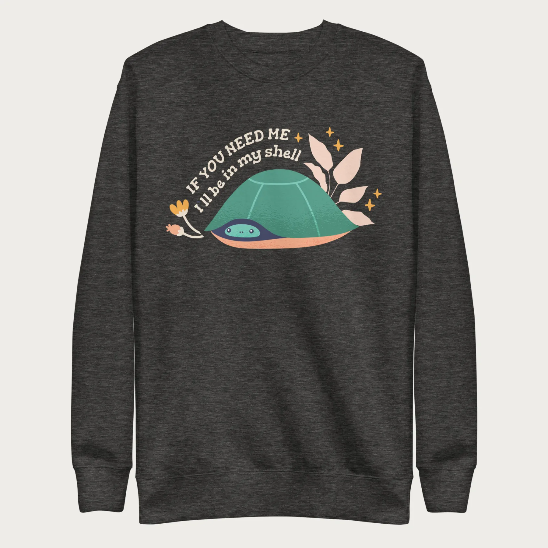 I'll Be in My Shell Cute Turtle Sweatshirt - Image 4