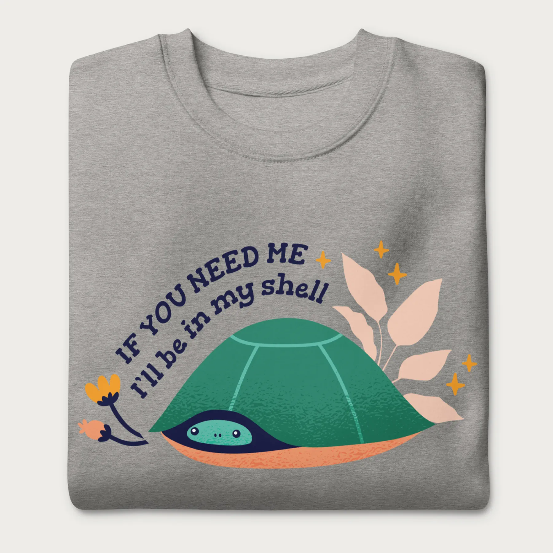 I'll Be in My Shell Cute Turtle Sweatshirt - Image 7