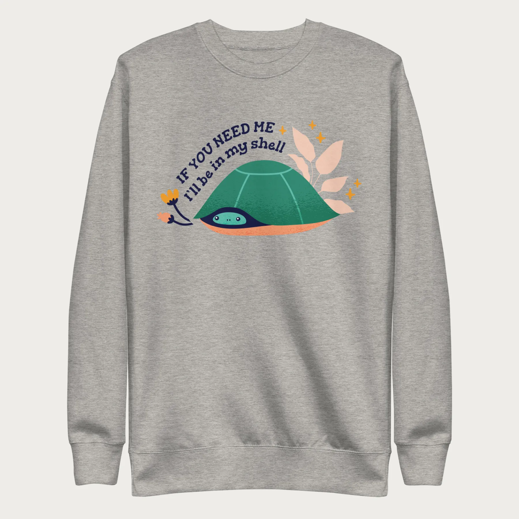 I'll Be in My Shell Cute Turtle Sweatshirt - Image 8