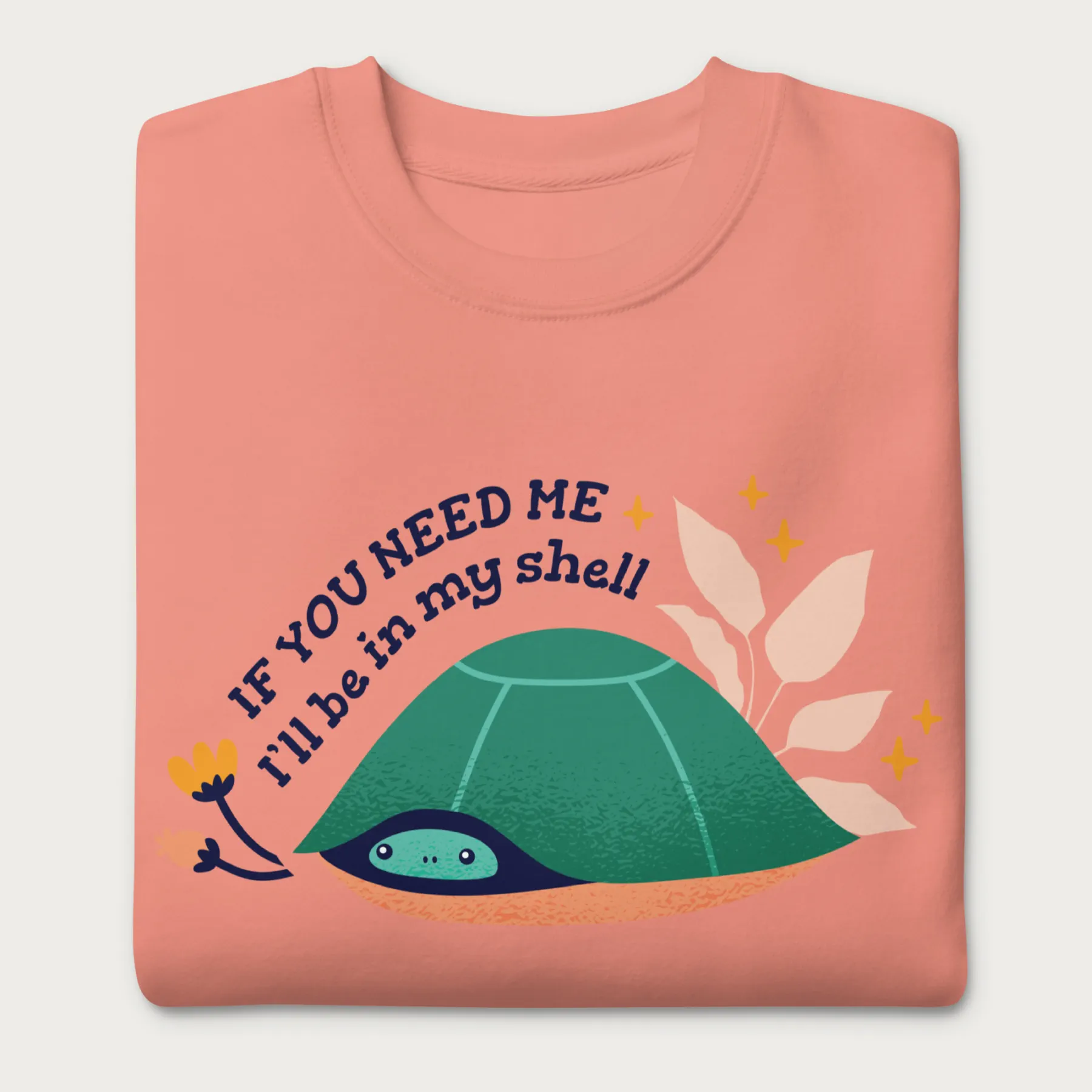 I'll Be in My Shell Cute Turtle Sweatshirt - Image 9