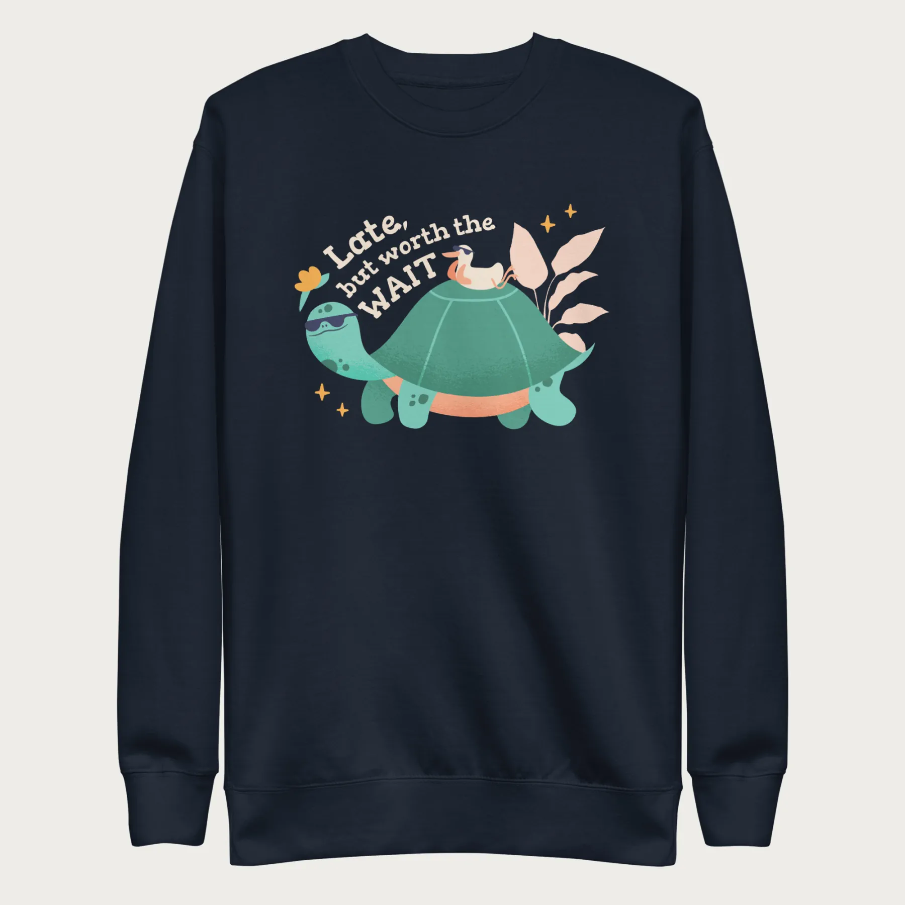Late But Worth the Wait Cute Turtle Sweatshirt - Image 12