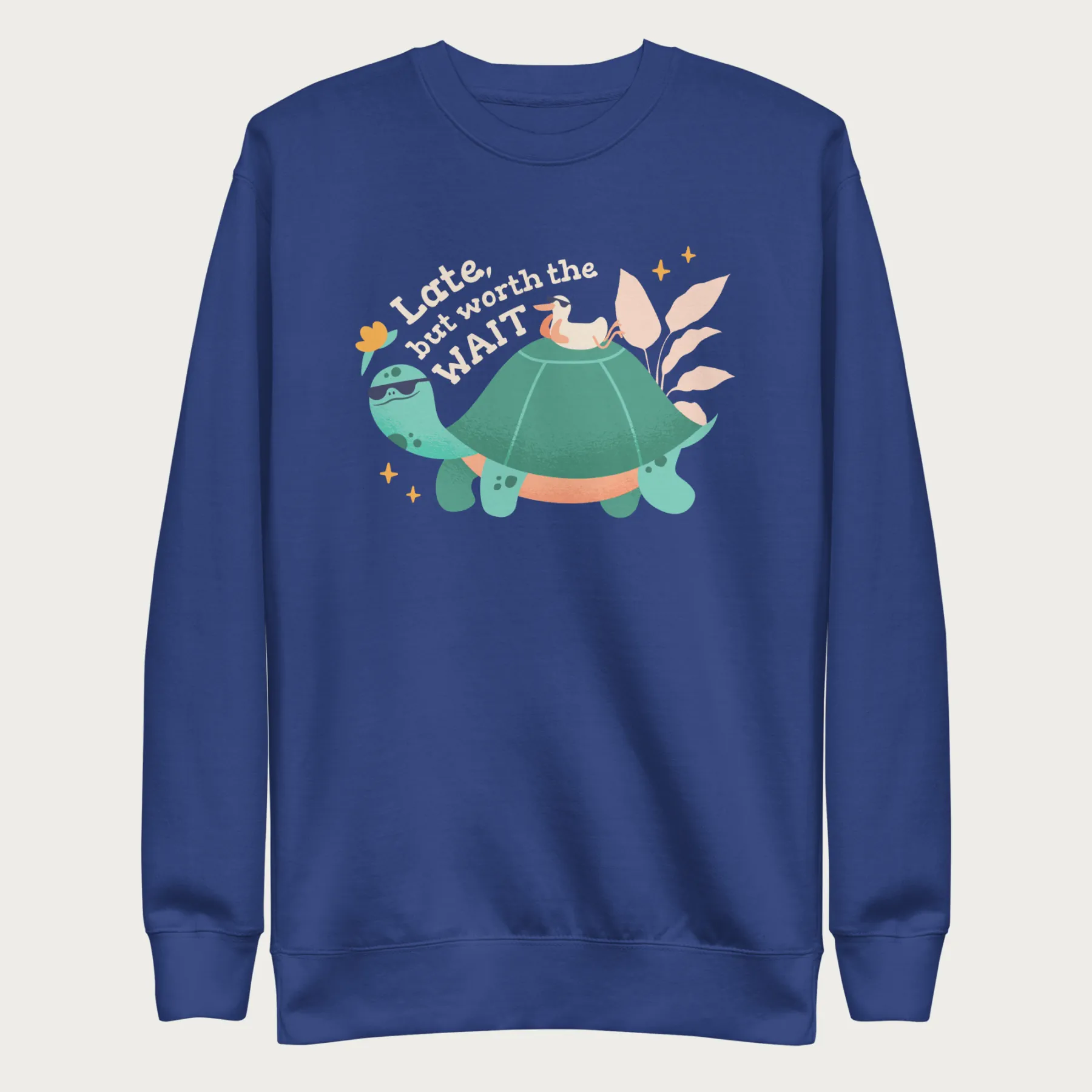 Late But Worth the Wait Cute Turtle Sweatshirt - Image 14