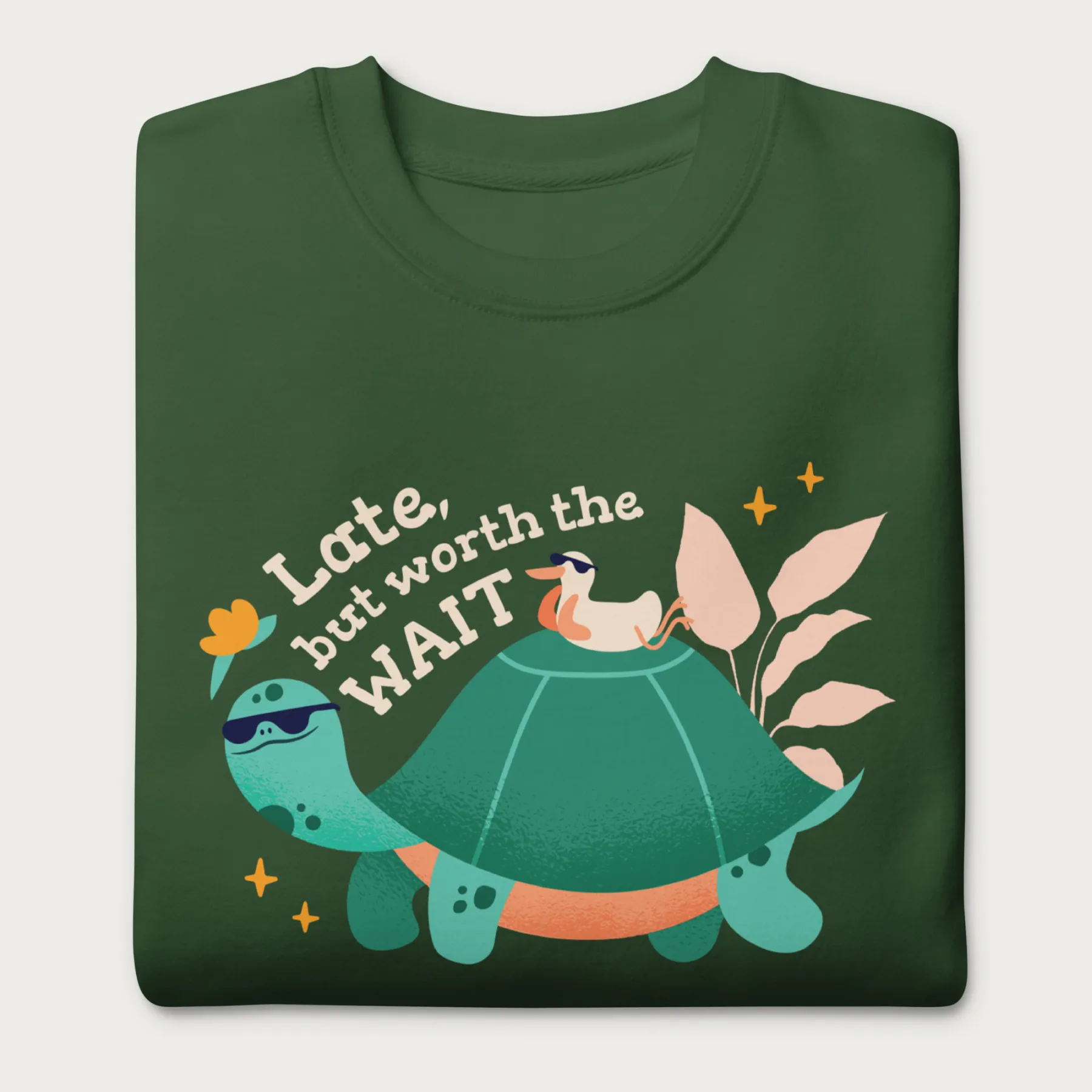 Late But Worth the Wait Cute Turtle Sweatshirt - Image 5