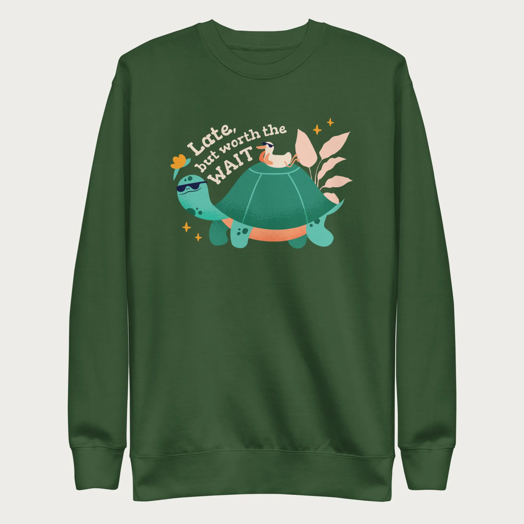 Late But Worth the Wait Cute Turtle Sweatshirt - Image 6